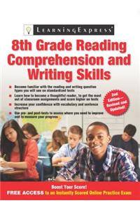 8th Grade Reading Comprehension and Writing Skills