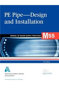 M55 Pe Pipe--Design and Installation