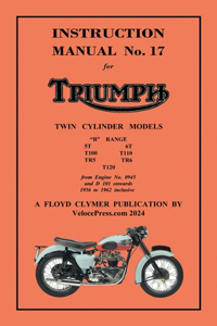 TRIUMPH 1956-1962 PRE-UNIT 650cc & 500cc TWINS - FACTORY MANUAL No.17