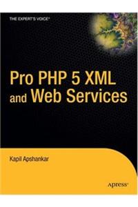 Pro PHP 5 XML and Web Services