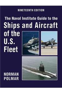 The Naval Institute Guide to the Ships and Aircraft of the U.S. Fleet, 19th Edition