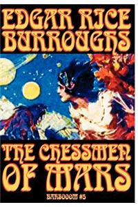 The Chessmen of Mars by Edgar Rice Burroughs, Science Fiction