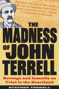 Madness of John Terrell