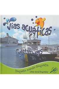 Vias Acuaticas/Waterways