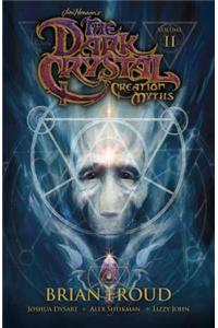 Jim Henson's The Dark Crystal: Creation Myths Vol. 2