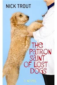 The Patron Saint of Lost Dogs