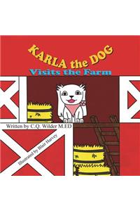 Karla the Dog Visits the Farm