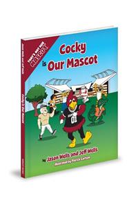 Cocky Is Our Mascot