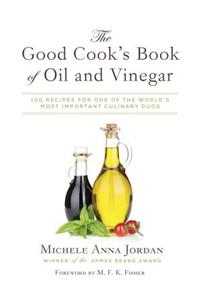 Good Cook's Book of Oil and Vinegar