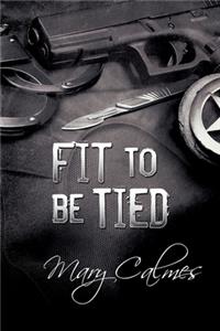 Fit to Be Tied, Volume 2
