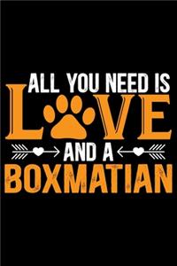 All You Need Is Love and a Boxmatian