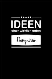 Ideen einer wirklich guten Designerin