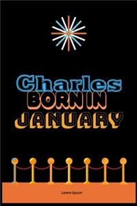 Charles Born In January