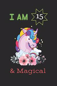 I am 15 And Magical