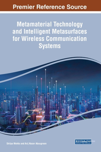 Metamaterial Technology and Intelligent Metasurfaces for Wireless Communication Systems