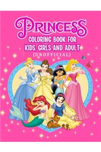 Princess Coloring Book For Kids, Girls And Adult (Unofficial)