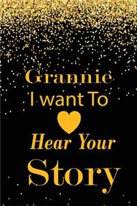 grannie I want to hear your story