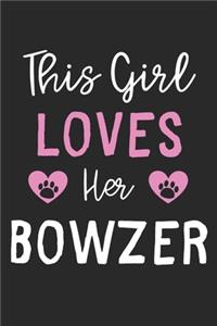 This Girl Loves Her Bowzer