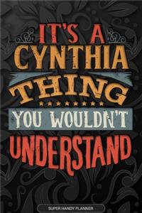 It's A Cynthia Thing You Wouldn't Understand