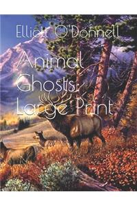Animal Ghosts