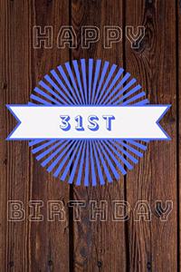 Happy 31st Birthday