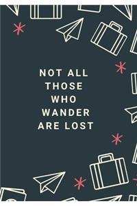 Not All Those Who Wander Are Lost