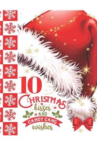 10 Christmas Kisses And Candy Cane Wishes