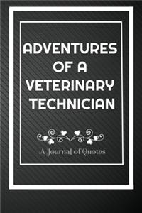 Adventures of A VETERINARY TECHNICIAN