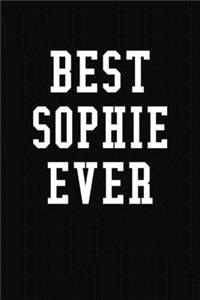 Best Sophie Ever: Personalized First Name Journal Notebook