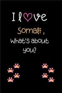 I love somali, What's about you?