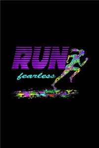 Run Fearless