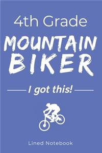 4th Grade Mountain Biker I Got This
