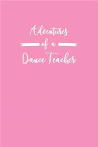 Adventures of a Dance Teacher