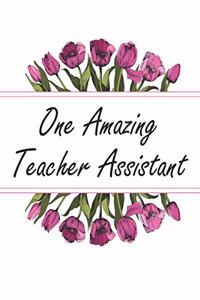 Look At You Becoming An Awesome Teacher Assistant And Shit