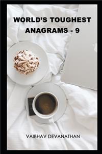 World's Toughest Anagrams - 9