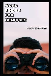 Word Finder For Geniuses