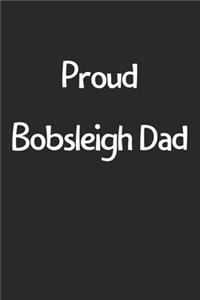 Proud Bobsleigh Dad