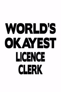 World's Okayest Licence Clerk
