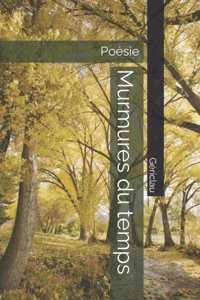 Murmures du temps