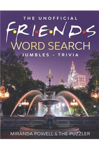 The Unofficial Friends Word Search, Jumbles, and Trivia Book