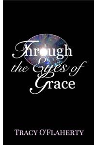 Through the Eyes of Grace