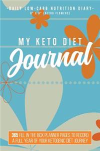 My Keto Diet Journal: Daily Low-Carb Nutrition Diary 6 X 9 (Retro Flowers): 365 Fill in the Box Planner Pages to Record a Full Year of Your Ketogenic Diet Journey