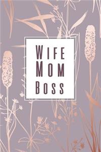 Wife Mom Boss