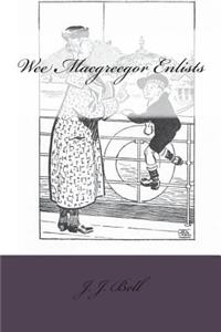 Wee Macgreegor Enlists