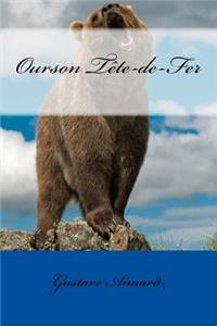 Ourson Tête-de-Fer