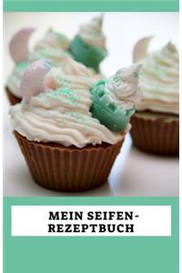 Mein Seifen-Rezeptbuch