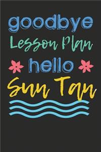 Goodbye Lesson Plan Hello Sun Tan