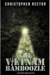 The Vietnam Bamboozle