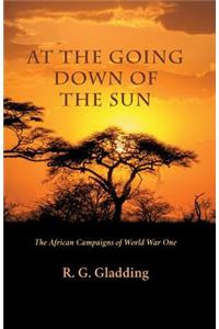 At the Going Down of the Sun