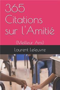 365 Citations sur l'Amitié